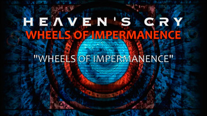 Heaven's Cry - Wheels Of Impermanence